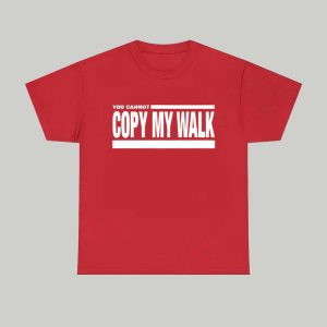 Turbo You Cannot Copy My Walk Shirt 1