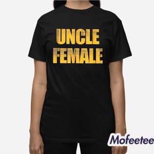 Uncle Female Shirt 2