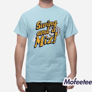 Jacob Misiorowski Swing And A Miz Shirt 1
