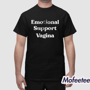 Emotional Support Vagina Shirt 1