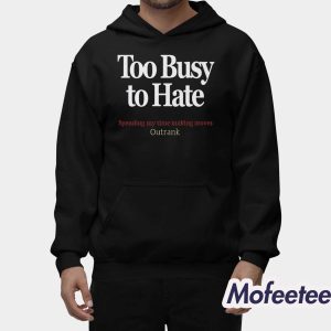 Kevin Watson Too Busy To Hate Spending My Time Making Moves Outrank Shirt 2
