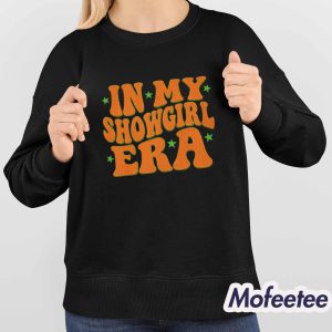 In My Showgirl Era Shirt 4