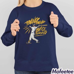 Bang Bang Brice Turang Shirt 4