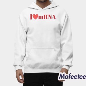 Trump I Love mRNA Shirt 2
