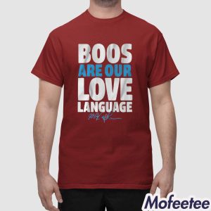 Max Kepler Boos Are Our Love Language Shirt 1