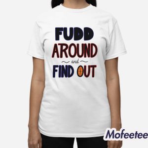 Azzi Fudd Around And Find Out 2025 Shirt 3