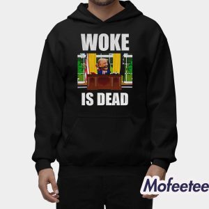 Donald Trump Woke Is Dead Shirt 2