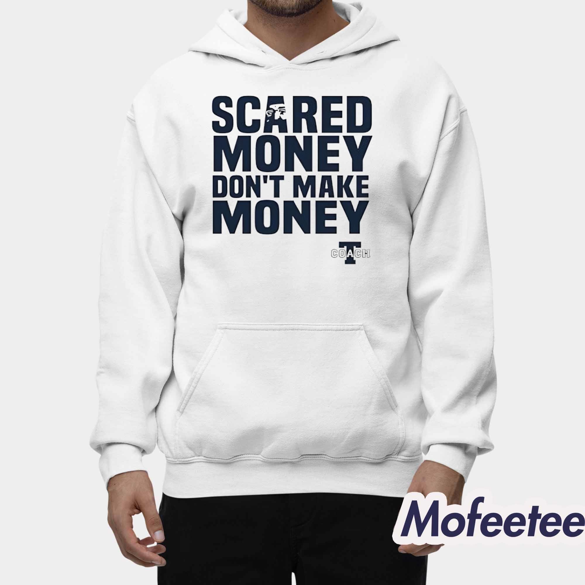 Aaron Rodgers Scared Money Don’t Make Money Shirt Aaron Rodgers Scared Money Don’t Make Money Shirt