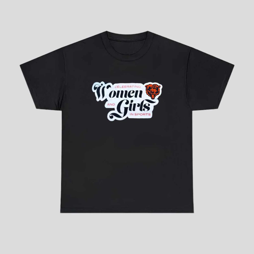 Chicago Bears Celebrating Women And Girls In Sports Shirt 1