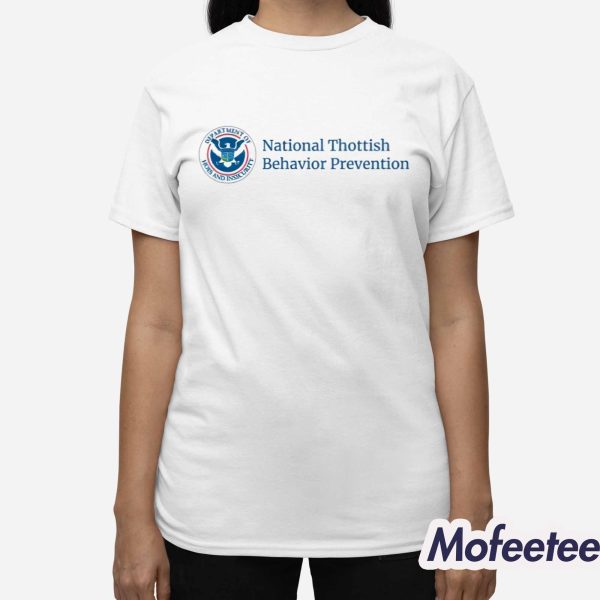 Dippy Tees National Thottish Behavior Prevention Shirt