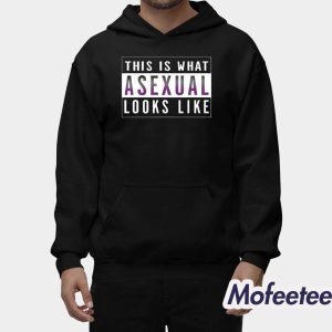 This is What Asexual Looks Like Shirt 1 This is What Asexual Looks Like Shirt 2
