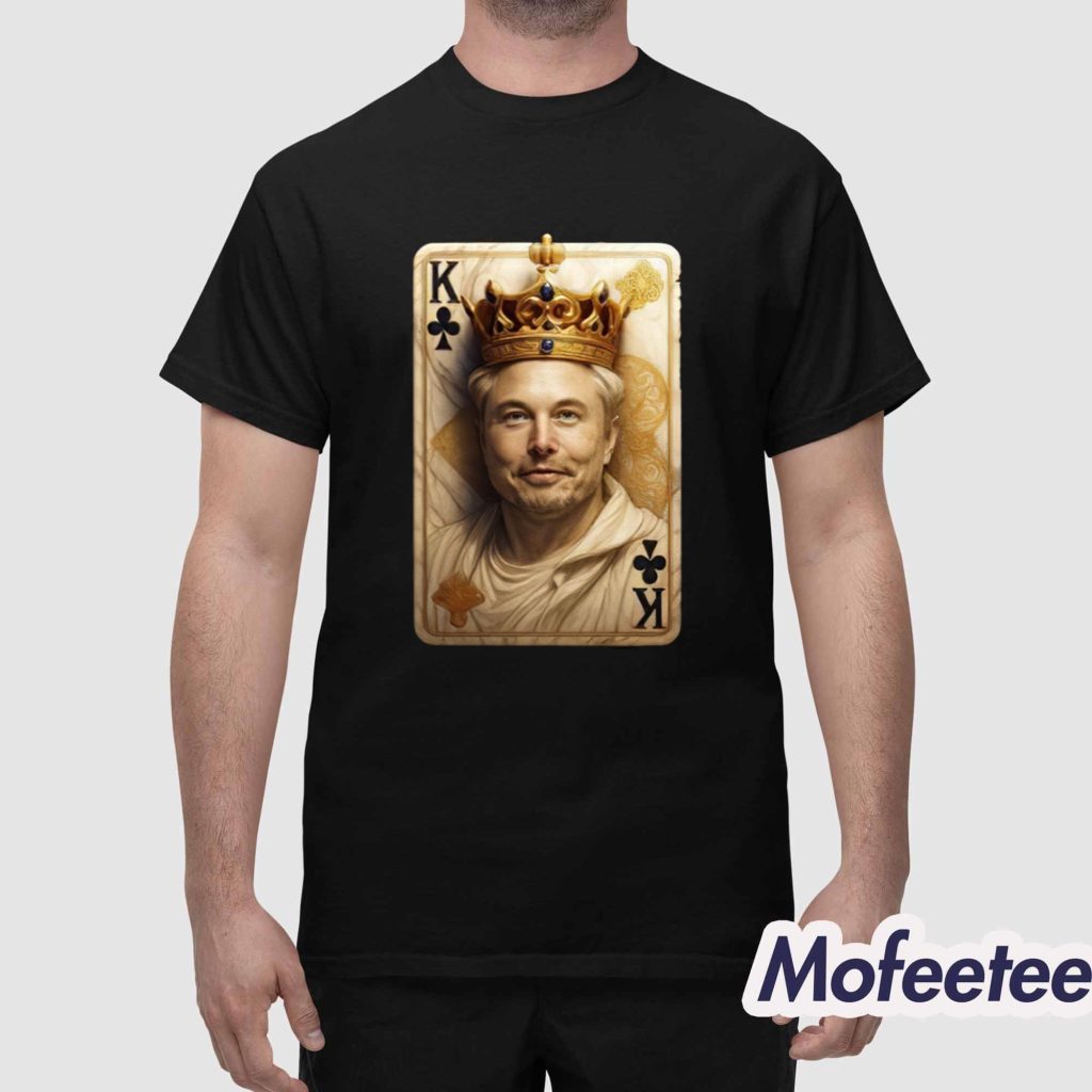 Elon Musk The King Of Mars Card Shirt 1