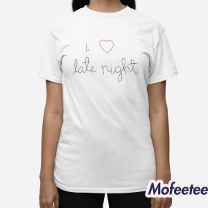 Rose Byrne I Love Late Night Shirt 3