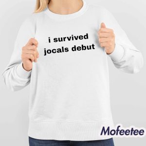 I Survived Jocals Debut Shirt 4