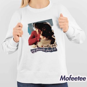 Matthew Ifield My Favourite Place To Be Shirt 3 Matthew Ifield My Favourite Place To Be Shirt 4