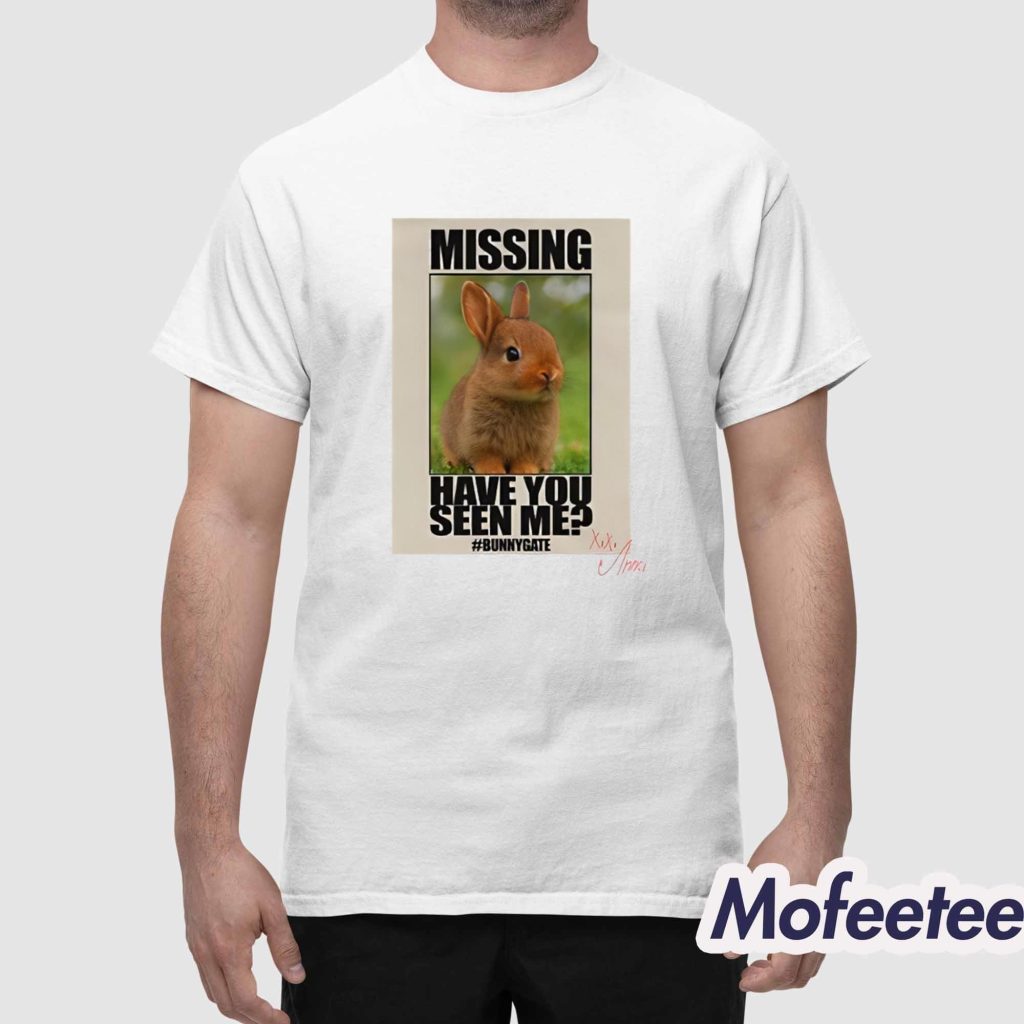 Missing Have You Seen Me Bunnygate Shirt 1