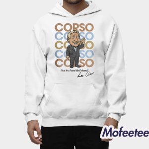 Lee Corso Not So Fast My Friend Shirt 2