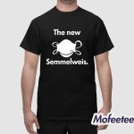 Sassyhomo The New Semmelweis Shirt