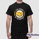 Shelby Miller The Power Of Friendship Shirt