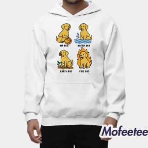 Air Bud Water Bud Earth Bud Fire Bud Elemental Bud Dog Shirt 2