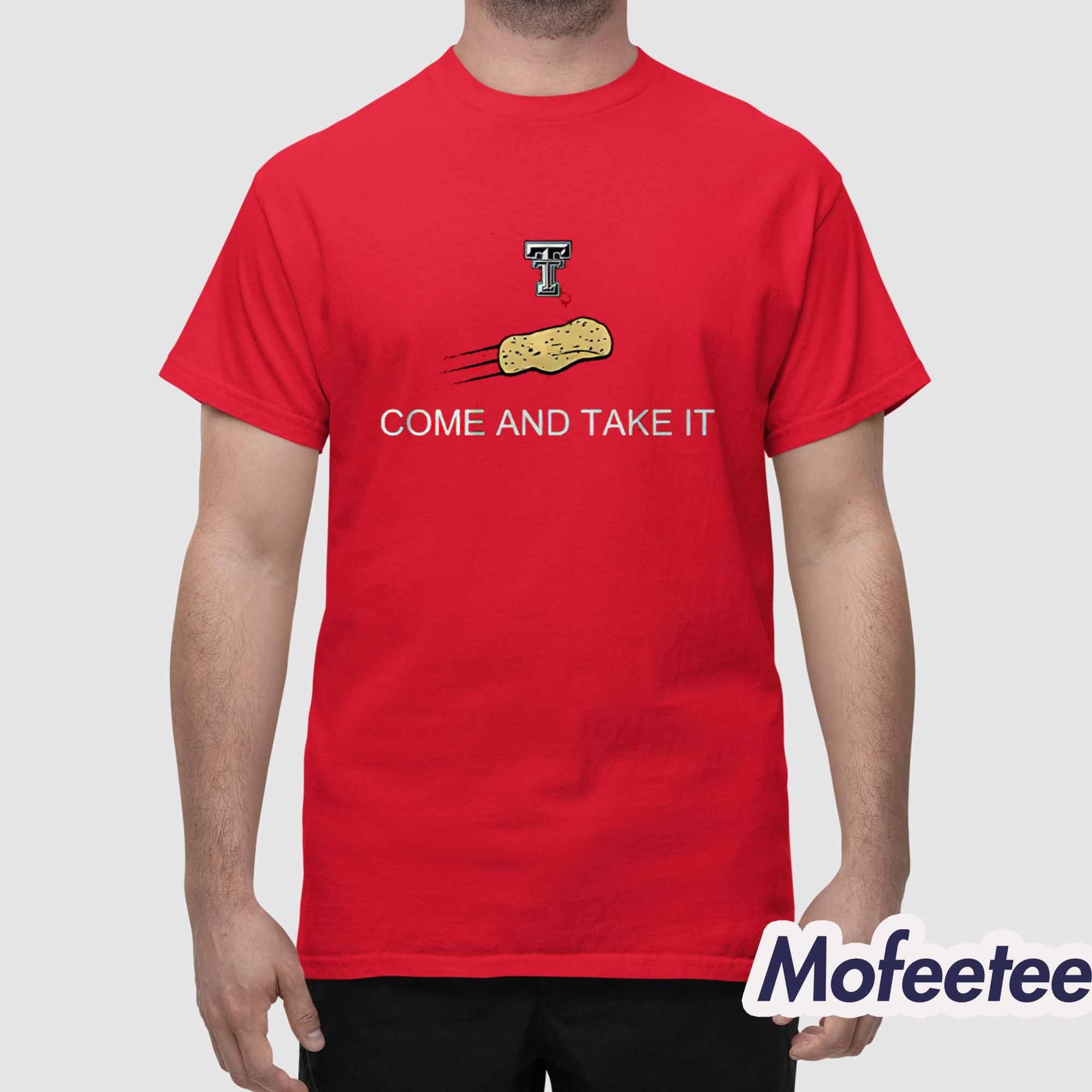 Texas Tech Red Raiders Come And Take The Tortillas Shirt Texas Tech Red Raiders Come And Take The Tortillas Shirt