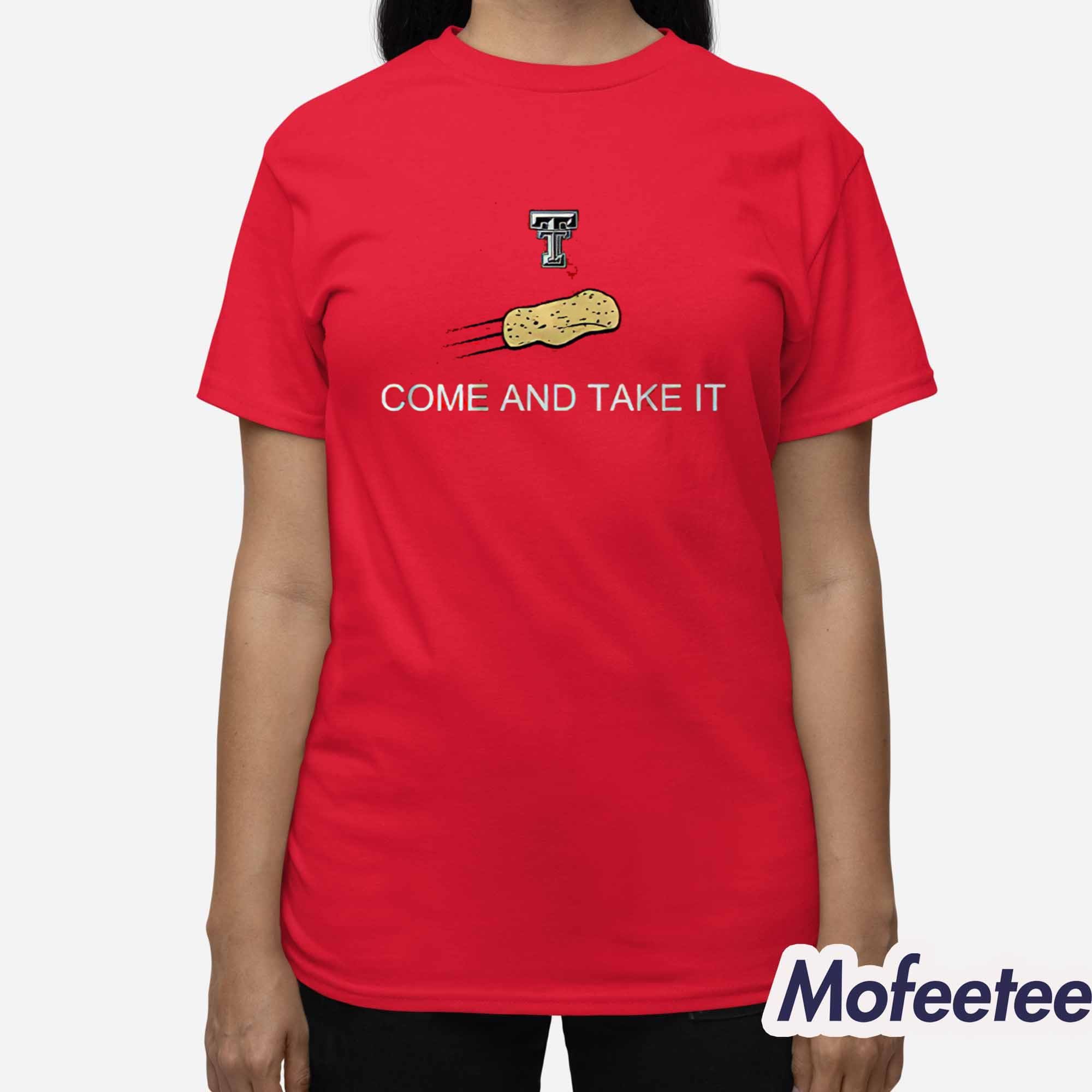 Texas Tech Red Raiders Come And Take The Tortillas Shirt Texas Tech Red Raiders Come And Take The Tortillas Shirt