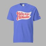 Win It for Wheeler Shirt