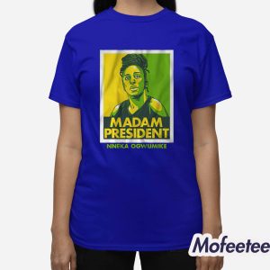 Nneka Ogwumik Madam President Shirt 3