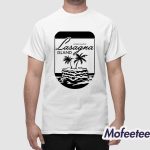 World Famous Lasagna Island Shirt
