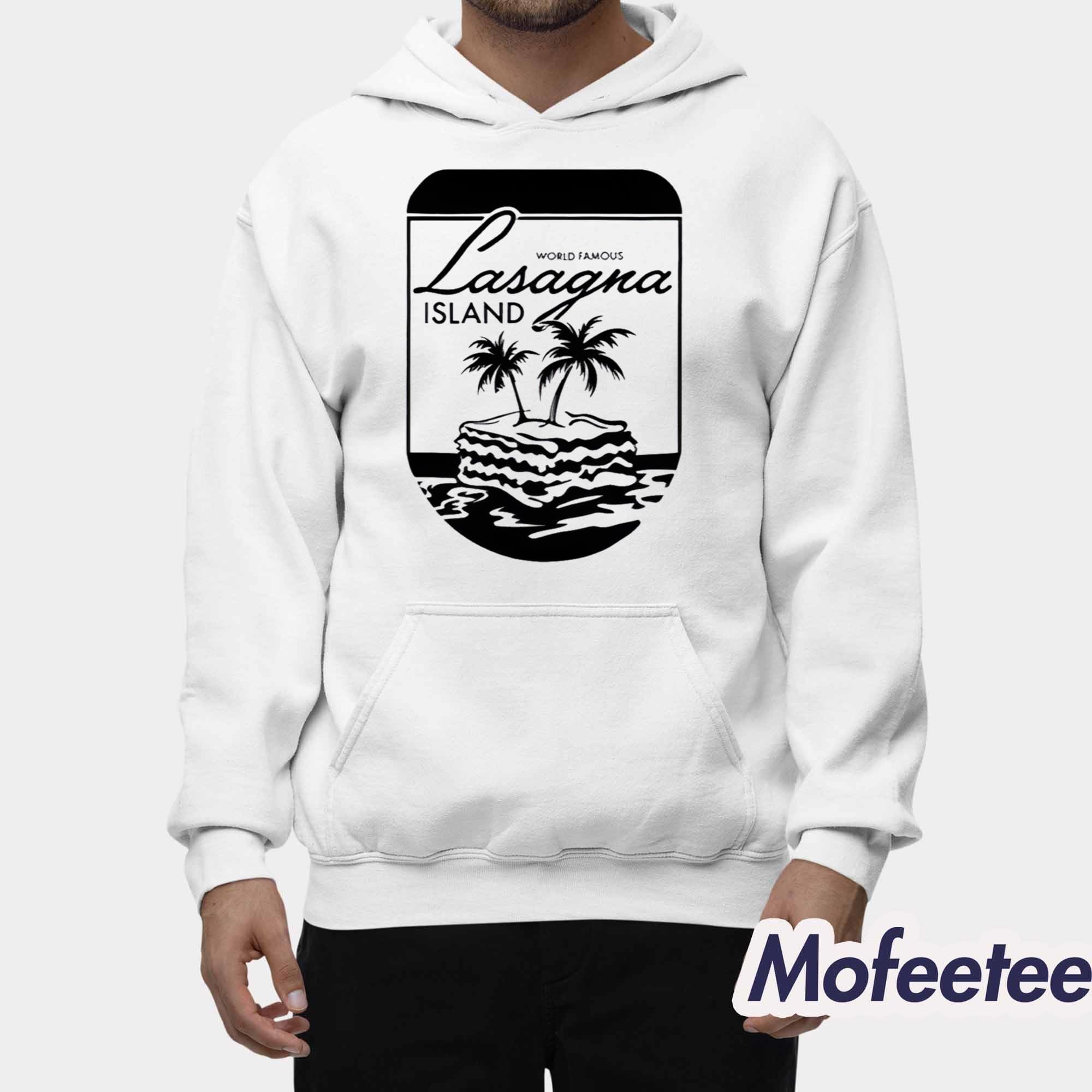 World Famous Lasagna Island Shirt World Famous Lasagna Island Shirt