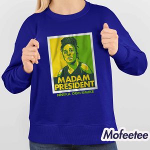 Nneka Ogwumik Madam President Shirt 4