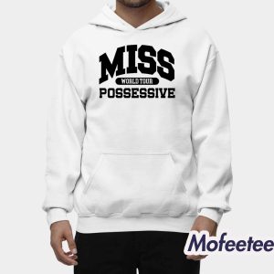 Tate Mcrae Miss Possessive World Tour Shirt 2