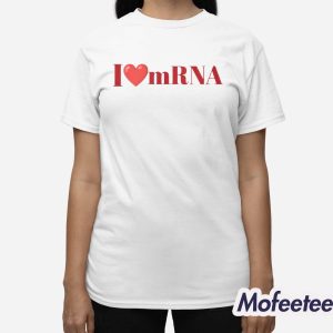 Trump I Love mRNA Shirt 3