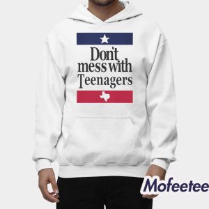 Don't Mess With Teenagers Shirt 2