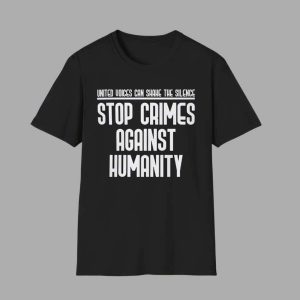 United Voices Can Shake The Silence Stop Crimes Against Humanity Shirt 2