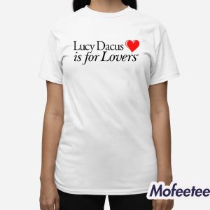 Lucy Dacus Is For Lovers Shirt 2 Lucy Dacus Is For Lovers Shirt 3