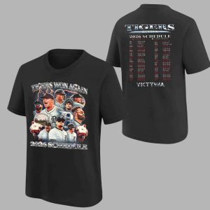 Tigers Won Again 2026 Schedule Shirt 1