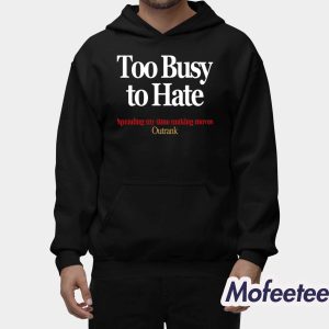 Rain Drops Media Too Busy To Hate Spending My Time Making Moves Outrank Shirt 2