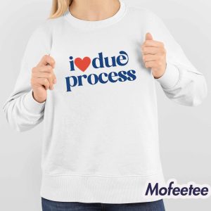 Katie Phang I Love Due Process Shirt 3 Katie Phang I Love Due Process Shirt 4
