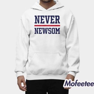 Never Newsom Shirt 2