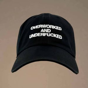 Overworked And Underfucked Hat 2