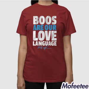 Max Kepler Boos Are Our Love Language Shirt 3