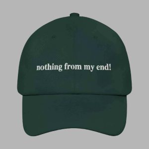 Nothing From My End Hat1 3