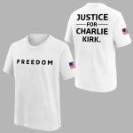 Freedom Justice for Charlie Kirk Shirt Hoodie
