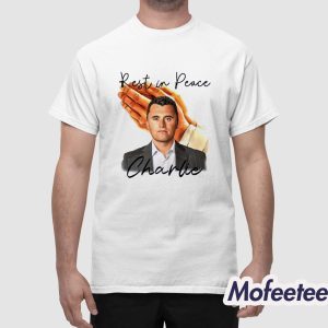 Rest In Peace Charlie Kirk Shirt 1