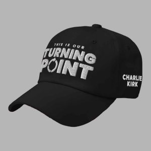 Charlie Kirk This Is Our Turning Point Hat