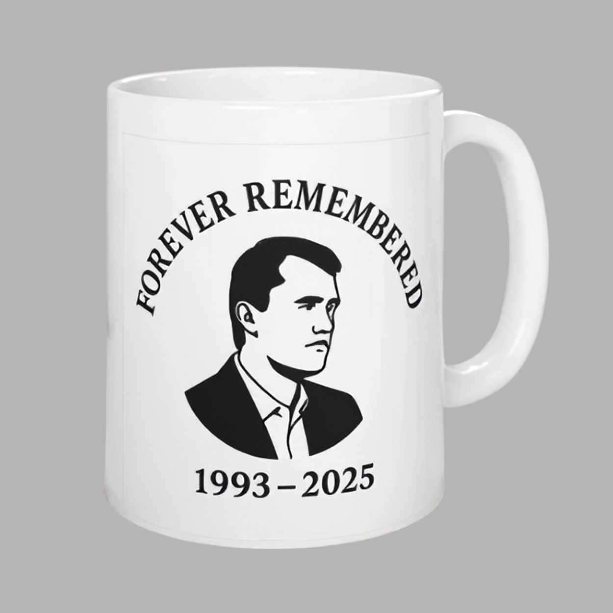 Charlie Kirk Forever Remembered 1993 2025 Mug Charlie Kirk Forever Remembered 1993 2025 Mug