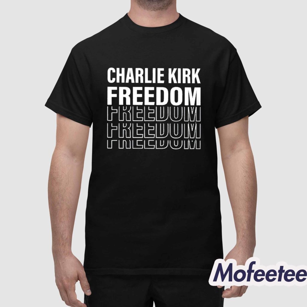 Charlie Kirk Freedom Shirt Sweatshirt 1
