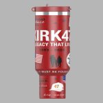 Charlie Kirk KIRK47 Legacy That Live 1993 2025 Tumbler