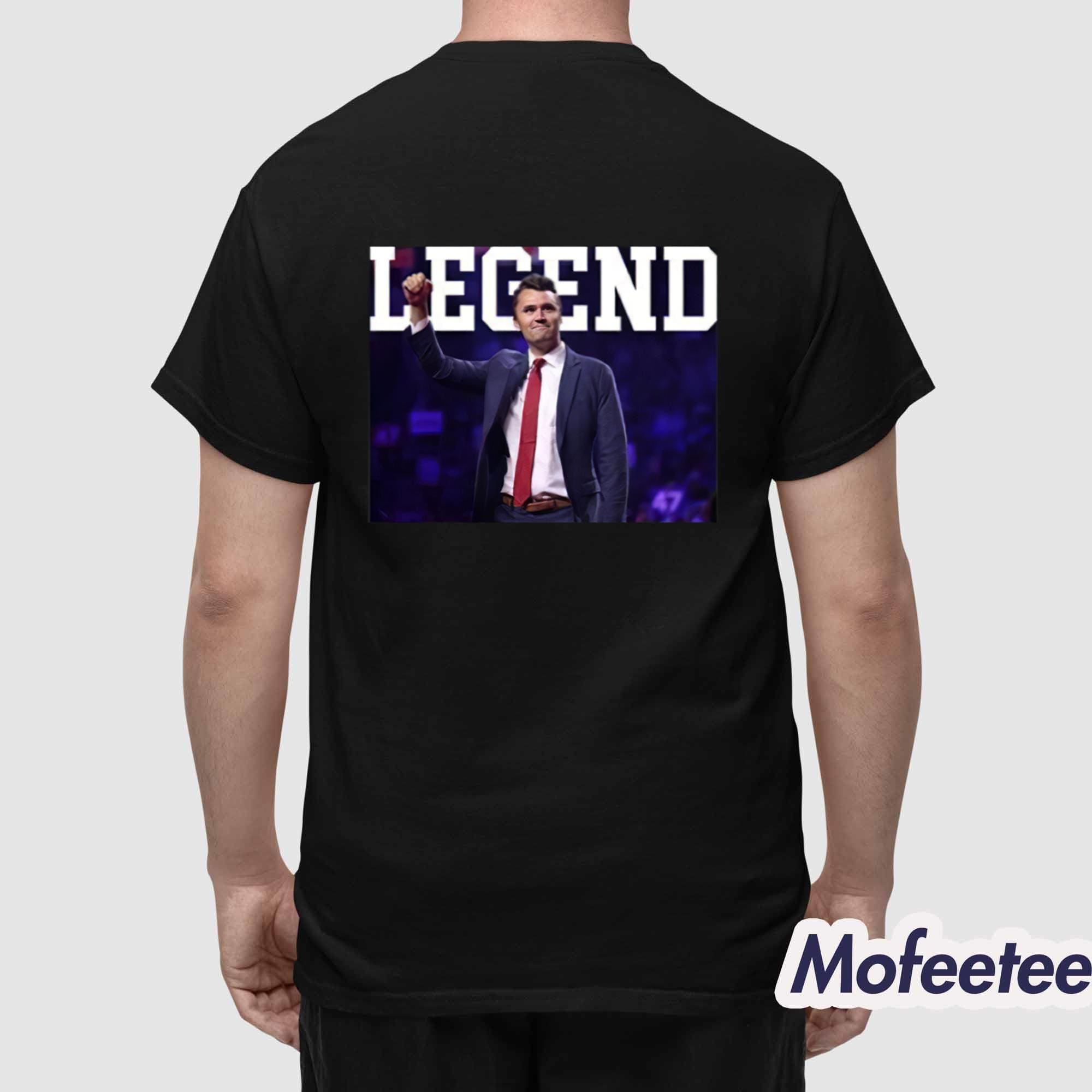 Charlie Kirk Legend Shirt Charlie Kirk Legend Shirt